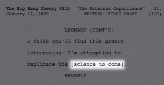 A script with “science to come.”